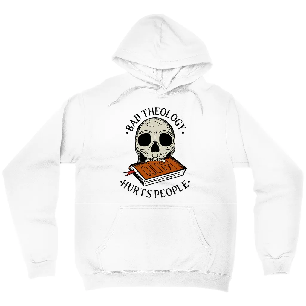 Bad Theology Hurts | Hoodie