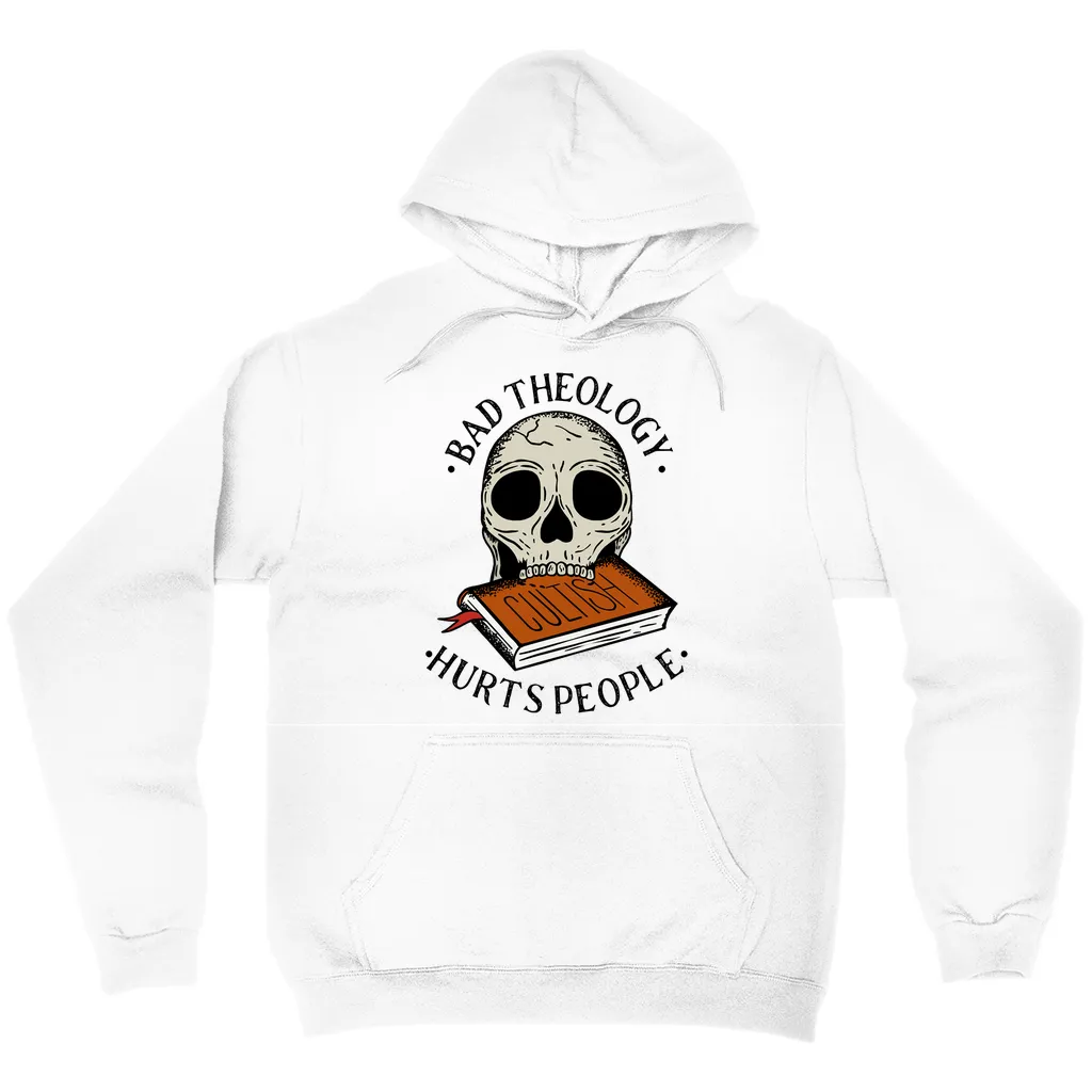 Bad Theology Hurts | Hoodie