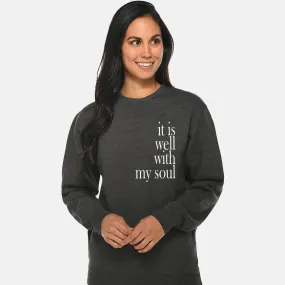 It Is Well With My Soul Unisex Crewneck Sweatshirt